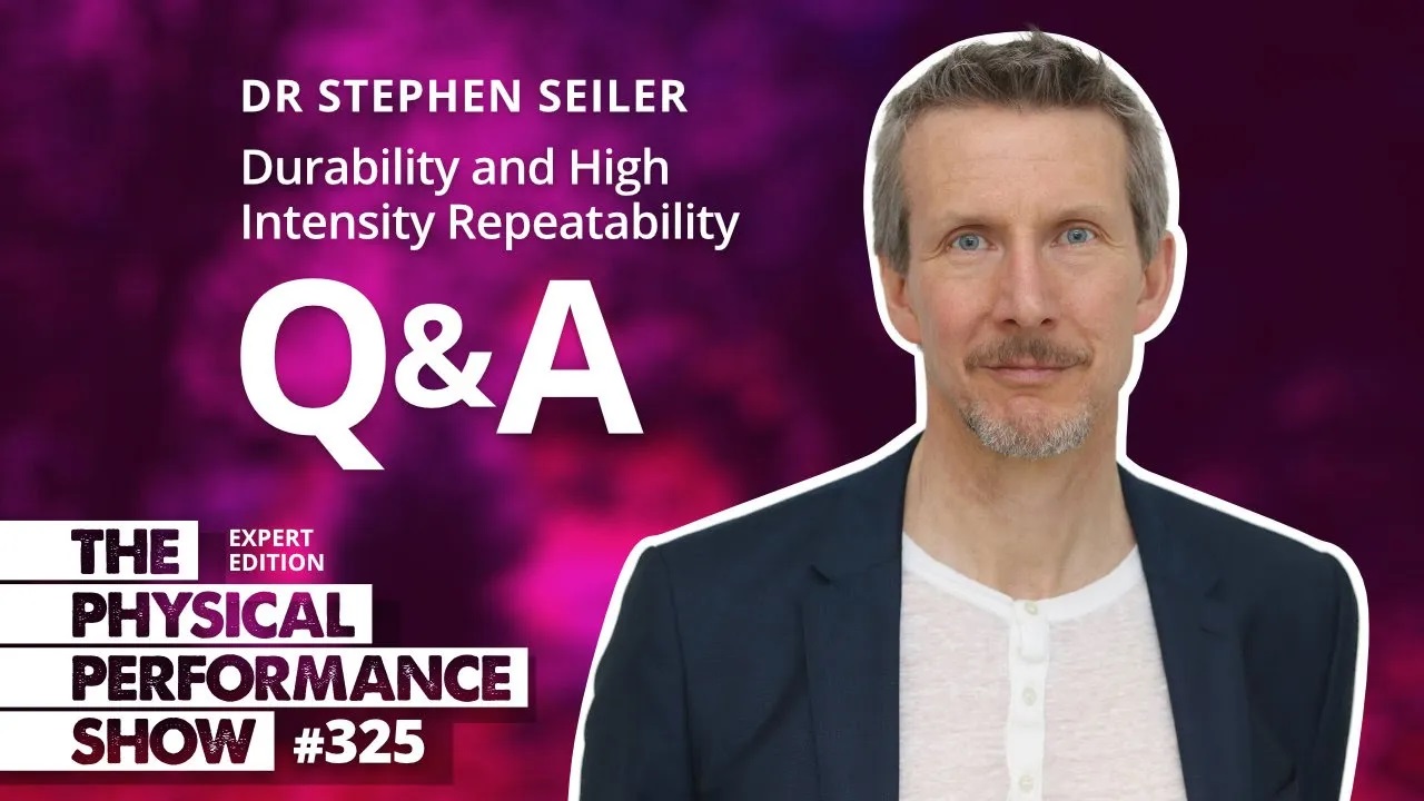 Dr. Stephen Seiler Q&A on Durability and High-Intensity Repeatability